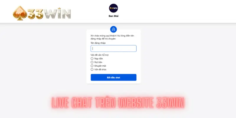 Phương thức liên hệ chính thức của 33win