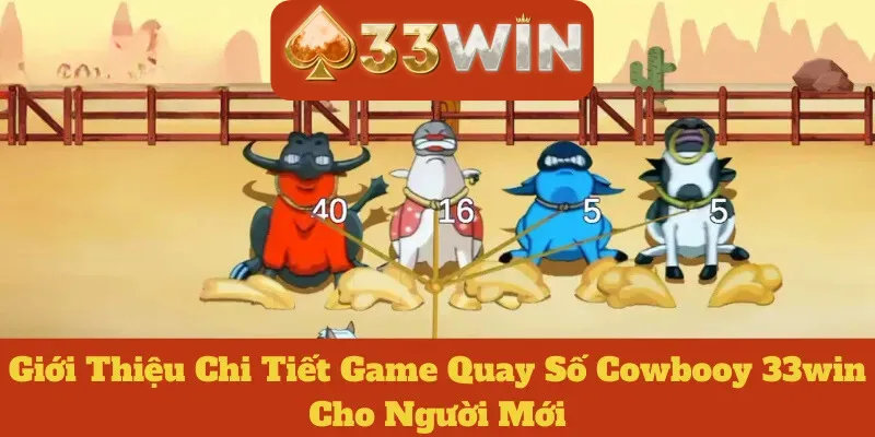 Quay Số Cowbooy 33win