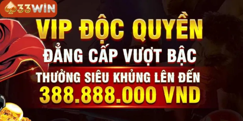 Những lợi ích chính của tài khoản Vip 33win